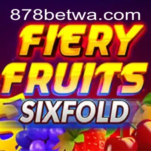 FieryFruitsSixFold: Descubra a Nova Sensação de Jogos de Cassino com 878bet.com
