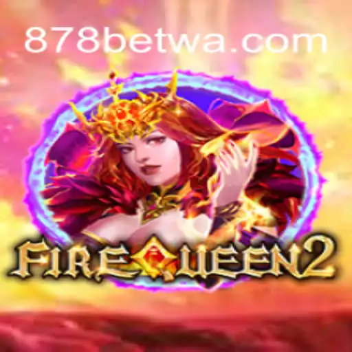 Explorando o Mundo de FireQueen2 no 878bet.com